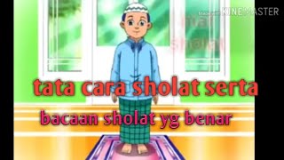 tata cara sholat dan bacaan sholat yang benar sesuai sholat nabi muhammad saw [upl. by Ylrrad]