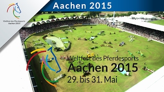 Weltfest des Pferdesports Aachen 2015 [upl. by Coop]