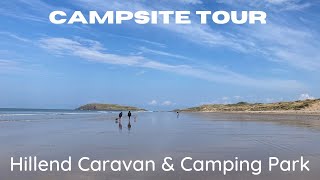 Campsite Tour  Hillend Caravan amp Camping Park at Rhossili Bay [upl. by Thema]