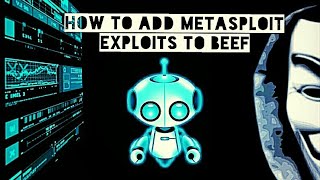 How to add the METASPLOIT exploits in BEEF [upl. by Sobmalarah702]