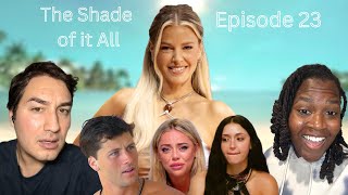 23 Being shady about Love Island USA S6 Episodes 15 through 17 [upl. by Latvina705]