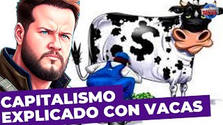 Capitalismo comunismo y socialismo explicados con vaquitas [upl. by Boycey]