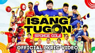 Sponge Cola  ISANG TUGON OFFICIAL LYRIC VIDEO [upl. by Tingley]