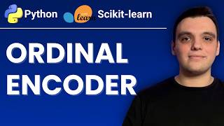 Ordinal Encoder Explained Theory amp Python Code Walkthrough Scikitlearn Machine Learning [upl. by Idnerb]