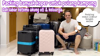 PACKING BANYAK KOPER UNTUK PULANG KAMPUNG  GAK SABAR KETEMU AKUNG UTI amp KELUARGA [upl. by Niboc]