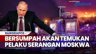 Putin Bersumpah Akan Temukan Pelaku Serangan Moskwa Abaikan ISIS hingga Incar AS [upl. by Entroc618]