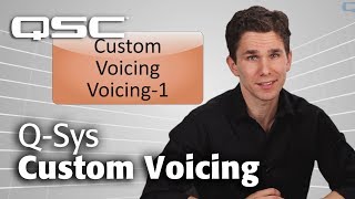 QSYS Using NonQSC loudspeakers with Custom Voicing Component [upl. by Naam631]