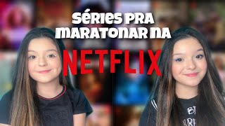 SÉRIES PARA MARATONAR NA NETFLIX  Mily e Mary Oliveira [upl. by Akemed802]