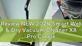 Review NEW 2024 Smart Wet amp Dry Vacuum Cleaner X8 Pro Coreless 2 in 1 Vacuum Cleaner Mop Vacuum Cle [upl. by Madelin]