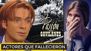 6 Actores de PASION DE GAVILANES Que ya FALLECIERON [upl. by Buseck]