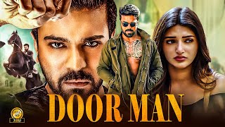 Ram Charan quot DOOR MAN quot New Released South Indian Movie In Hindi South Movie In Hindi Action Movie [upl. by Irrac220]