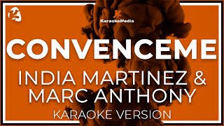 India Martinez amp Marc Anthony  Convenceme LETRA INSTRUMENTAL KARAOKE ISRC ES54I0328679 [upl. by Kcirttap429]