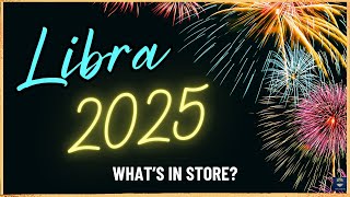 LIBRA🎉 ”2025 Could Be One Of Your Best Years Yet A Detailed Look Into 2025” Libra Tarot Reading [upl. by Niltiak]