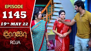 ROJA Serial  Episode 1145  19th May 2022  Priyanka  Sibbu Suryan  Saregama TV Shows Tamil [upl. by Supen303]