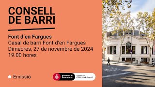 Consell de barri Font den Fargues dimecres 27 de novembre de 2024 [upl. by Aerdnad]