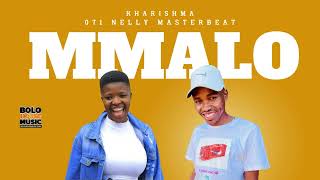 Mmalo  Kharishma amp 071 Nelly The Master Beat Original [upl. by Airrotal]