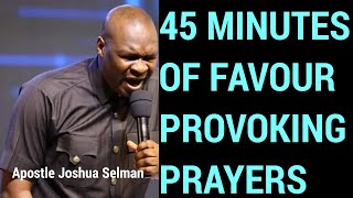 45 MINUTES OF FAVOUR PROVOKING PRAYERS [upl. by Earley]