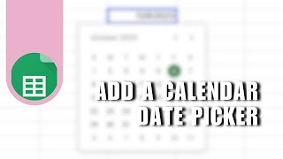 💲 PRO How To Add A Calendar Date Picker In Google Sheets Updated  Full Guide [upl. by Gallard]