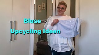 Aus alt mach neu  Bluse Upcycling Ideen [upl. by Maurreen]