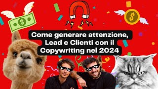 LIVE WORKSHOP Strategie di Copywriting per acquisire Clienti nel 2024 [upl. by Tirb]