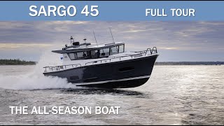 Sargo 45 World Premier Full Walkthrough  The Marine Channel [upl. by Bergren]