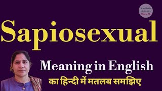 sapiosexual meaning l meaning of sapiosexual l sapiosexual car Hindi me kya matlab hota hai l vocabu [upl. by Conias515]