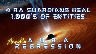 AURA Regression  4 RA Guardians Heal 1000s of Entities  Chapter 8 [upl. by Ytsrik]