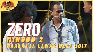 Persembahan Penuh ZERO EP 2  MAHARAJA LAWAK MEGA 2017 [upl. by Loy]