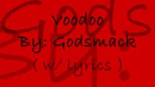 voodoogodsmackw lyrics [upl. by Vieva]