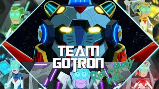 Team Gotron Theme Song Rick and Morty Remix [upl. by Olaf]