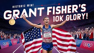 Grant Fishers Historic Olympic 10K Win  Grant Fisher [upl. by Newhall]