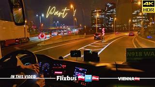 Traveling in Europe Flixbus ride WarsawVienna part 1 Odc 1 Flixbus WarszawaVieden 4K HDR [upl. by Matheny]