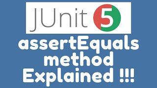 JUnit 5 Assertions  assertEquals method [upl. by Bryant689]