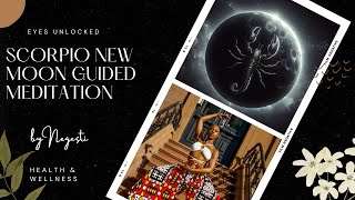 Scorpio New Moon Guided Meditation [upl. by Aurelius459]