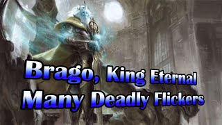 Brago King Eternal  Many Deadly Flicker  Commander  EDH  Magic the Gathering  MTG  DeckTech [upl. by Orabel]