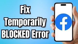 How to Fix FACEBOOK Temporarily BLOCKED Error [upl. by Meill851]