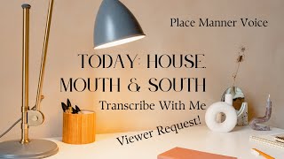 Transcribe into IPA HOUSE MOUTH SOUTH [upl. by Doowle]