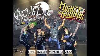 Acidez Live At Mighty Sounds Fest in Czech Republic  2022 [upl. by Yelyk]