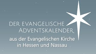 Der Evangelische Adventskalender  aus der EKHN [upl. by Heath]