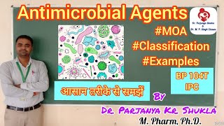 Antimicrobial Agents  MOA Classes Examples Inorganic Anti infectives  IPC  BP 104T [upl. by Maisel]