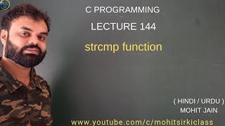 C PROGRAMMING LECTURE 144 HINDIURDU strcmp FUNCTION IN C BY mohitsirkiclass [upl. by Poulter686]