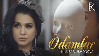 Nilufar Usmonova  Odamlar  Нилуфар Усмонова  Одамлар [upl. by Edelson]