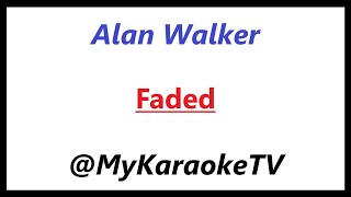 Faded KARAOKE Alan Walker [upl. by Ahsyad115]