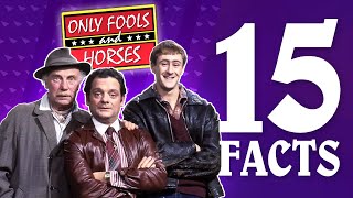 15 Facts on Only Fools and Horses Revealed [upl. by Mac308]