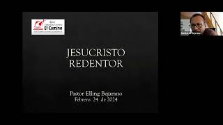 Cristología 5  24 Feb 2024  Jesucristo Redentor [upl. by Adnolehs]