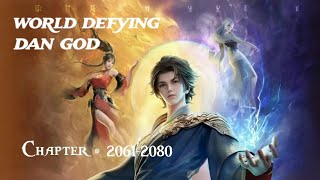 World Defying Dan God • Chapter 2061•2080 audiobook [upl. by Warchaw]