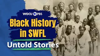 African Americans in Southwest Florida 1800  1960  Untold Stories  Black History Month [upl. by Annie]