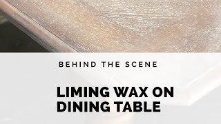 Liming Wax on Dining Table [upl. by Anahsor]