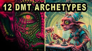 DMT Entities Explained  What are they [upl. by Enamrej78]