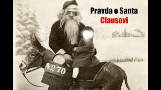 Pravda o Santa Clausovi  Creepypasta CZ [upl. by Dranoel]